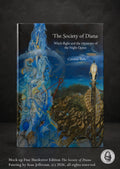 The Society of Diana: Witch-flight and the Mysteries of the Night Queen – Caroline Tully (Signed Pre-Order)