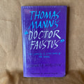 Thomas Mann’s “Doctor Faustus”: The Sources and Structure of the Novel by Gunilla Bergsten