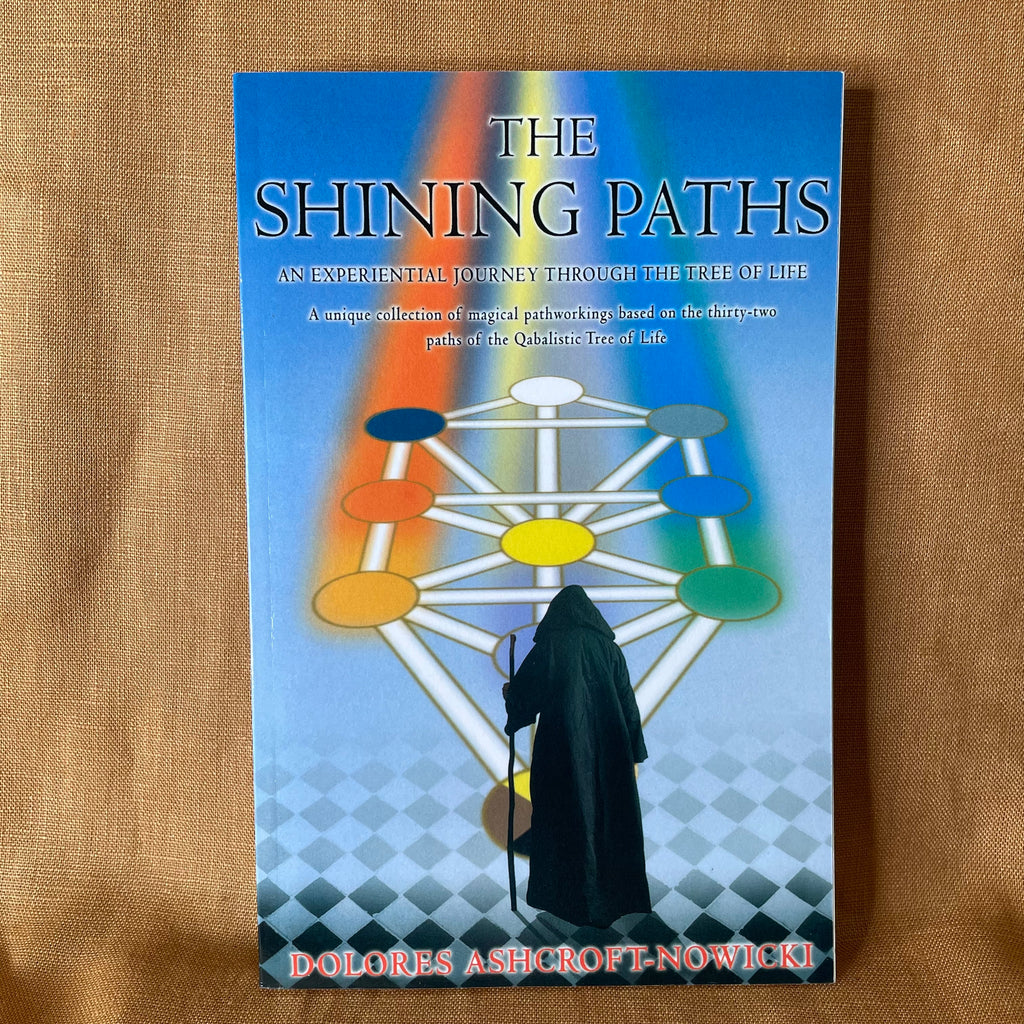 The Shining Paths by Dolores Ashcroft-Nowicki