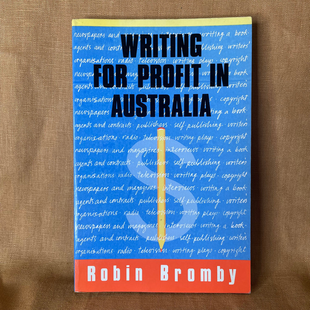 Writing for Profit in Australia — Robin Bromby