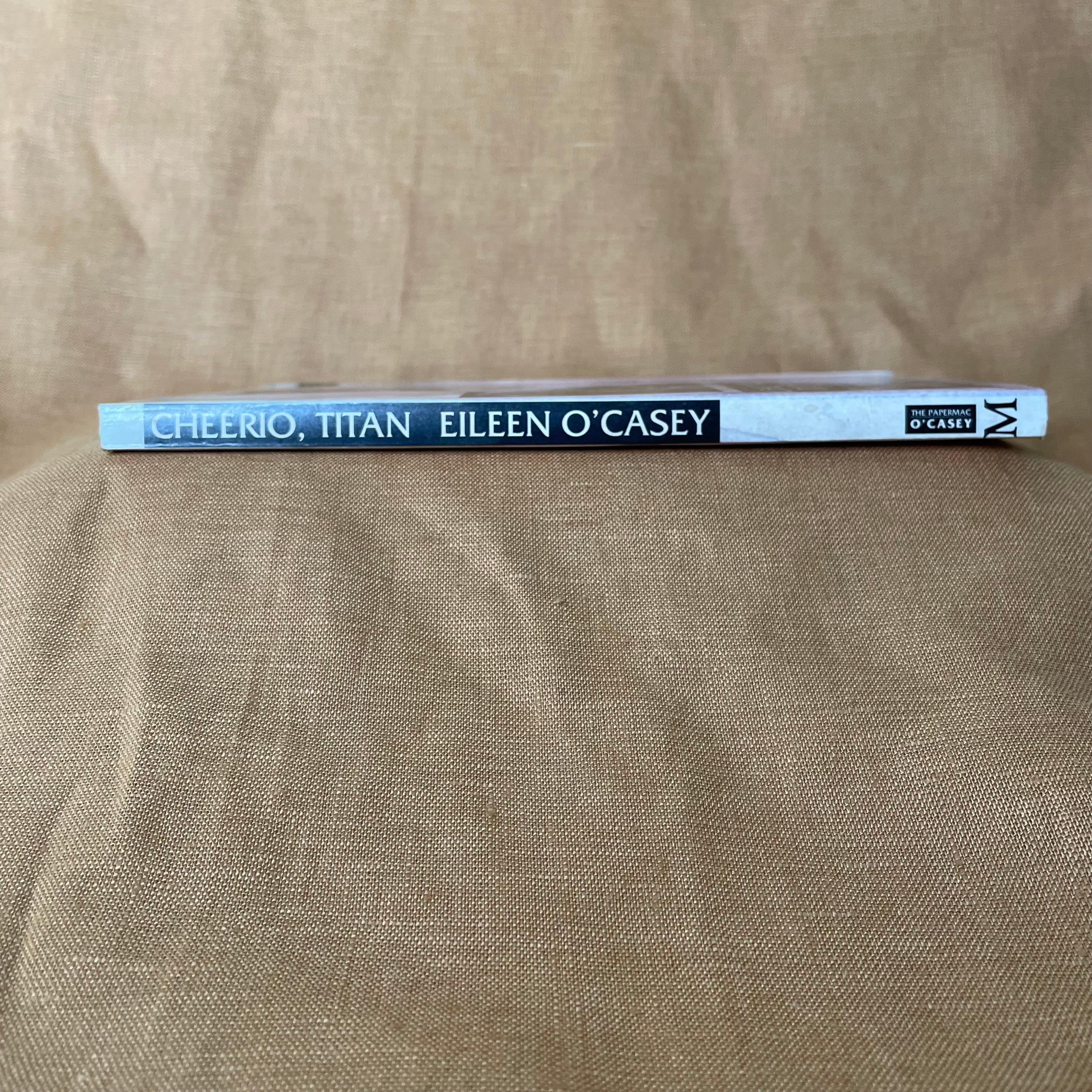 Cheerio, Titan — Eileen O’Casey