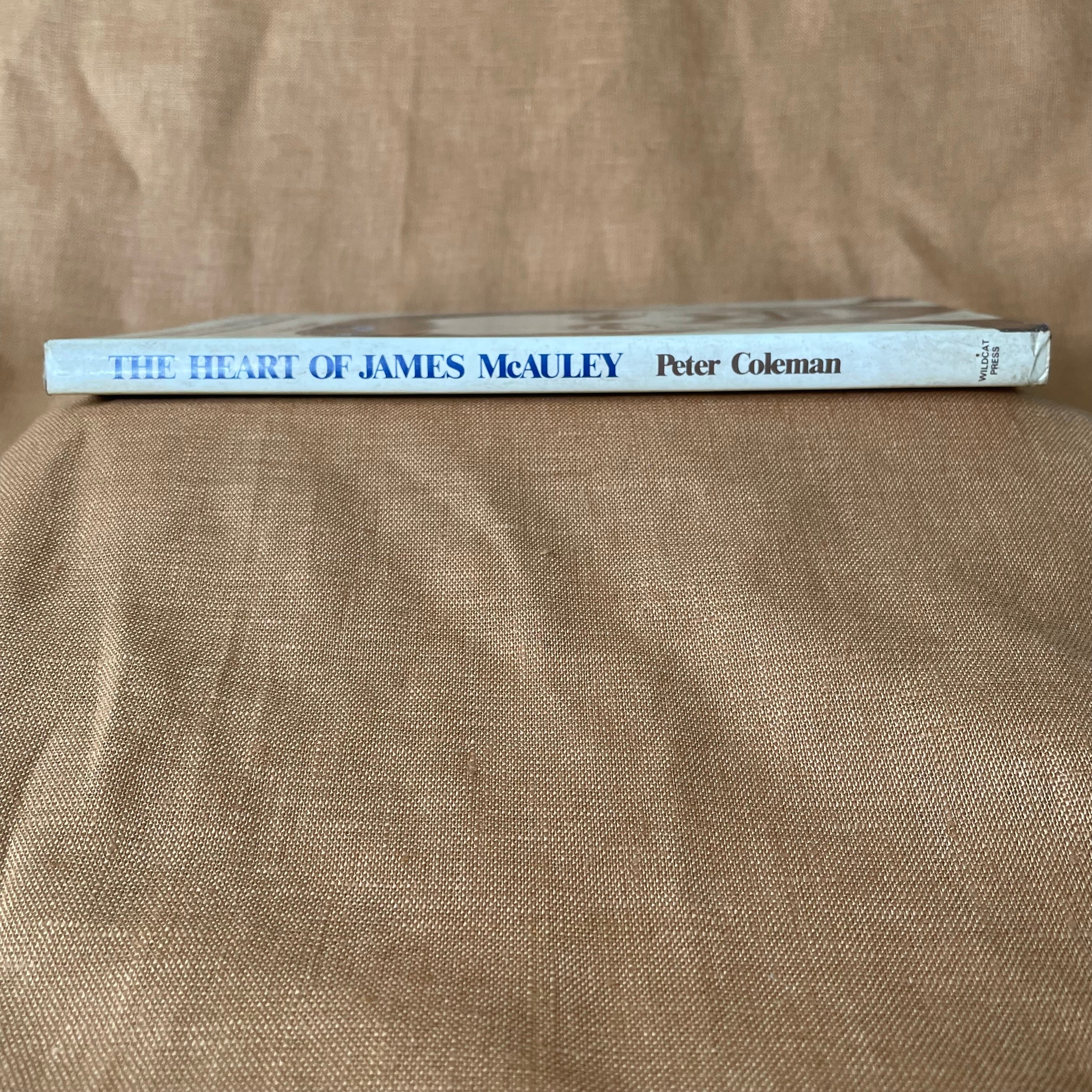 The Heart of James McAuley: Life and Work of the Australian Poet — Peter Coleman