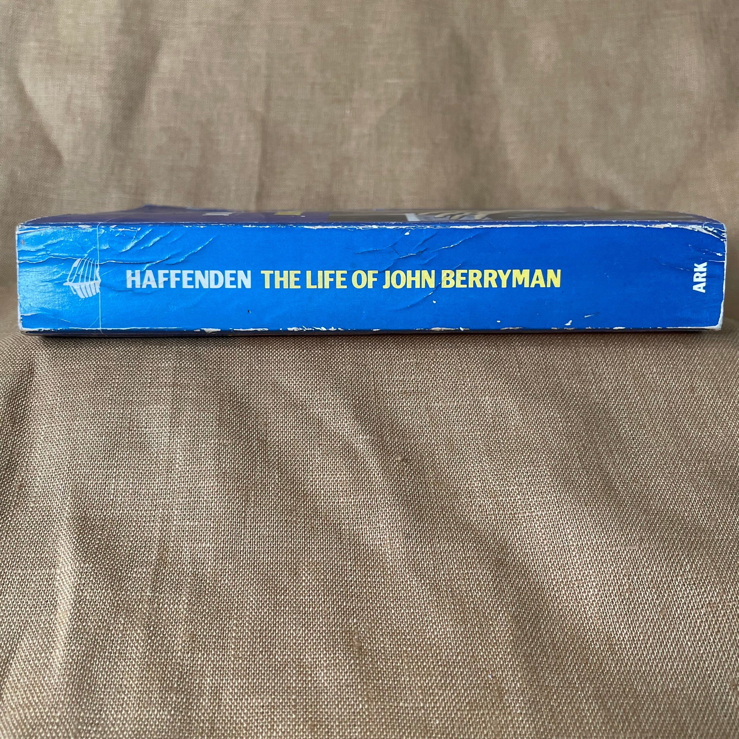The Life of John Berryman — John Haffenden