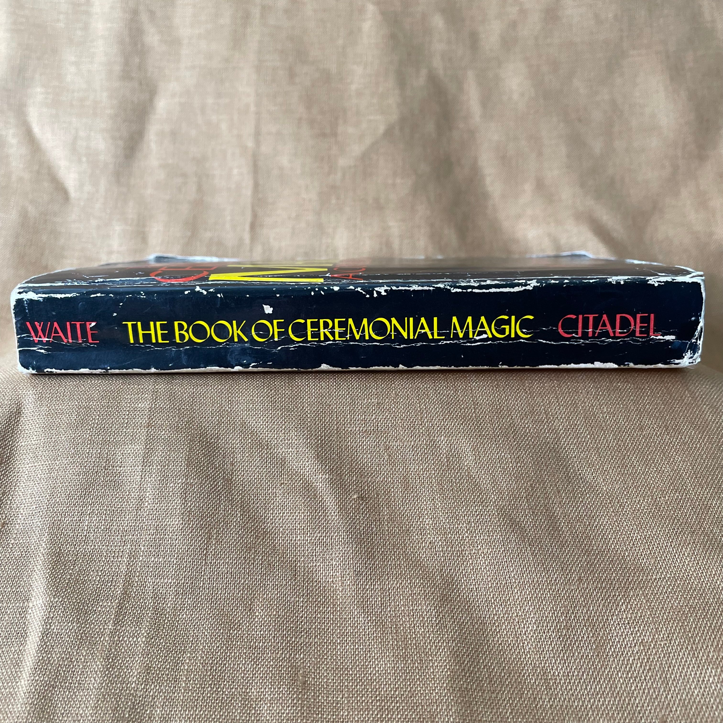 The Book of Ceremonial Magic — Arthur Edward Waite