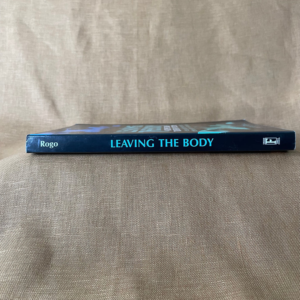 Leaving the Body — D. Scott Rogo