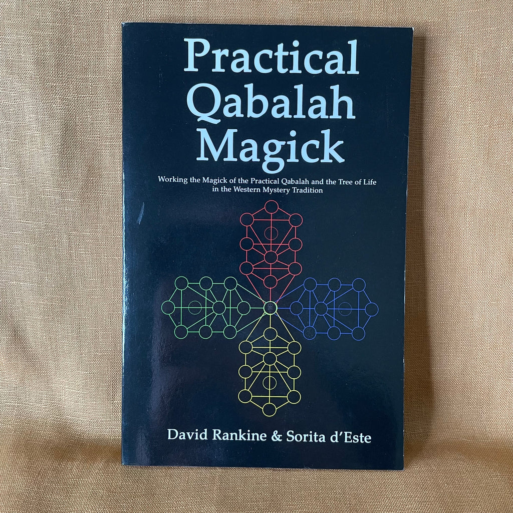 Practical Qabalah Magick — David Rankine & Sorita d’Este