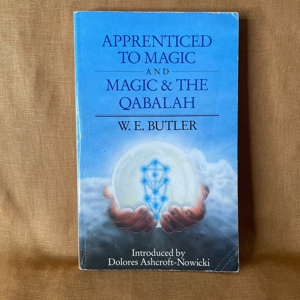 Apprenticed to Magic and Magic & the Qabalah — W. E. Butler