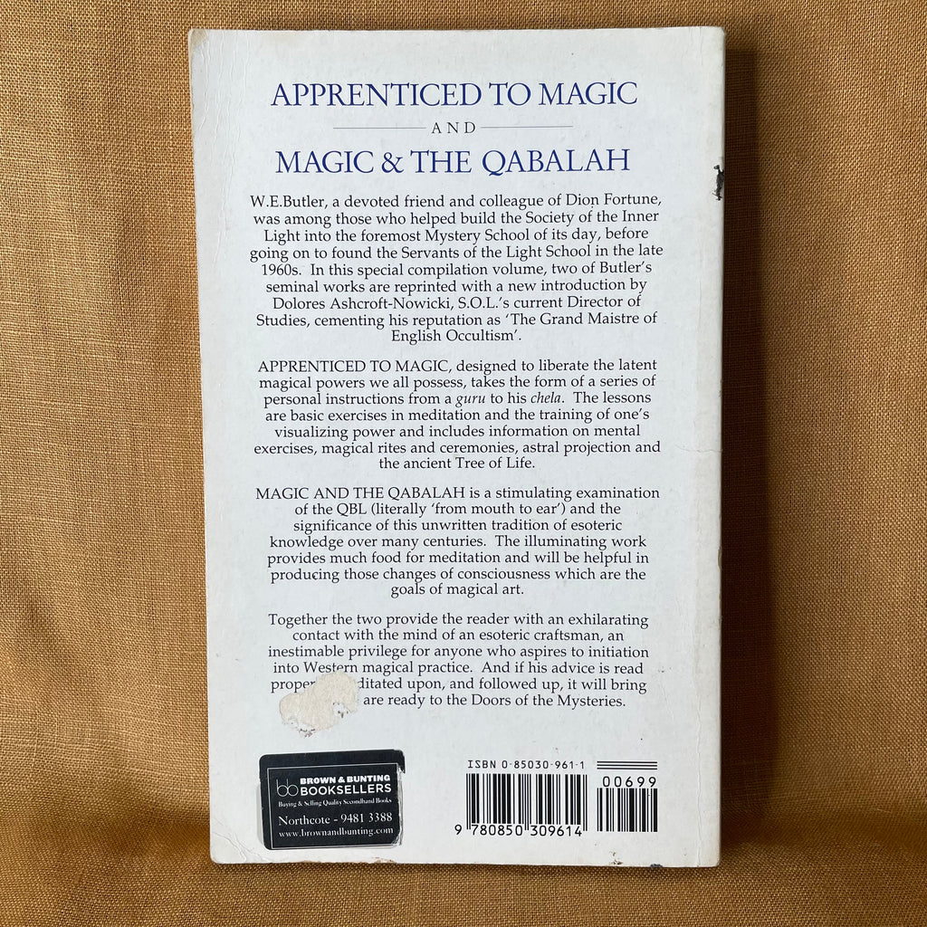 Apprenticed to Magic and Magic & the Qabalah — W. E. Butler