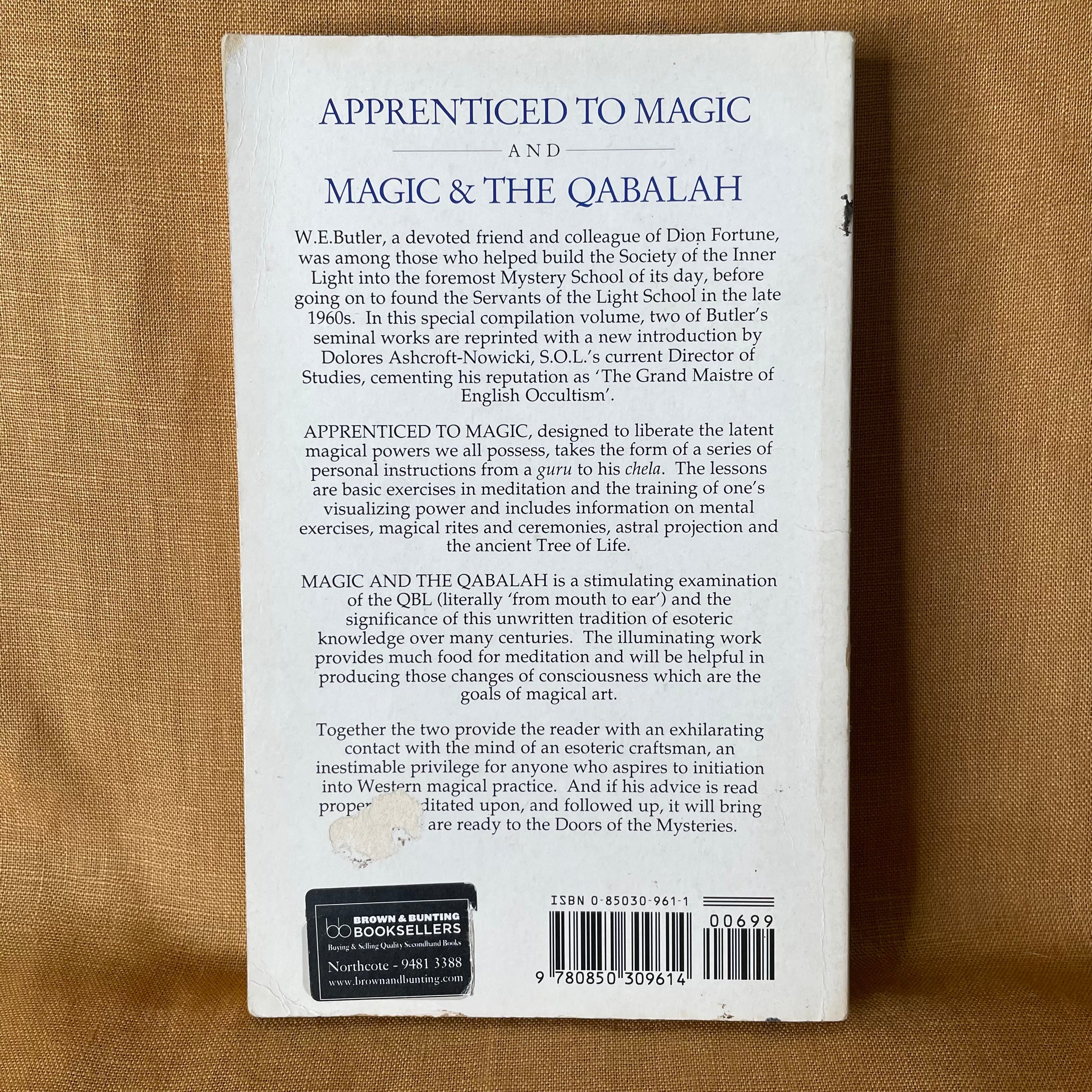 Apprenticed to Magic and Magic & the Qabalah — W. E. Butler