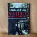 A Voice in the Forest — Jimahl di Fiosa