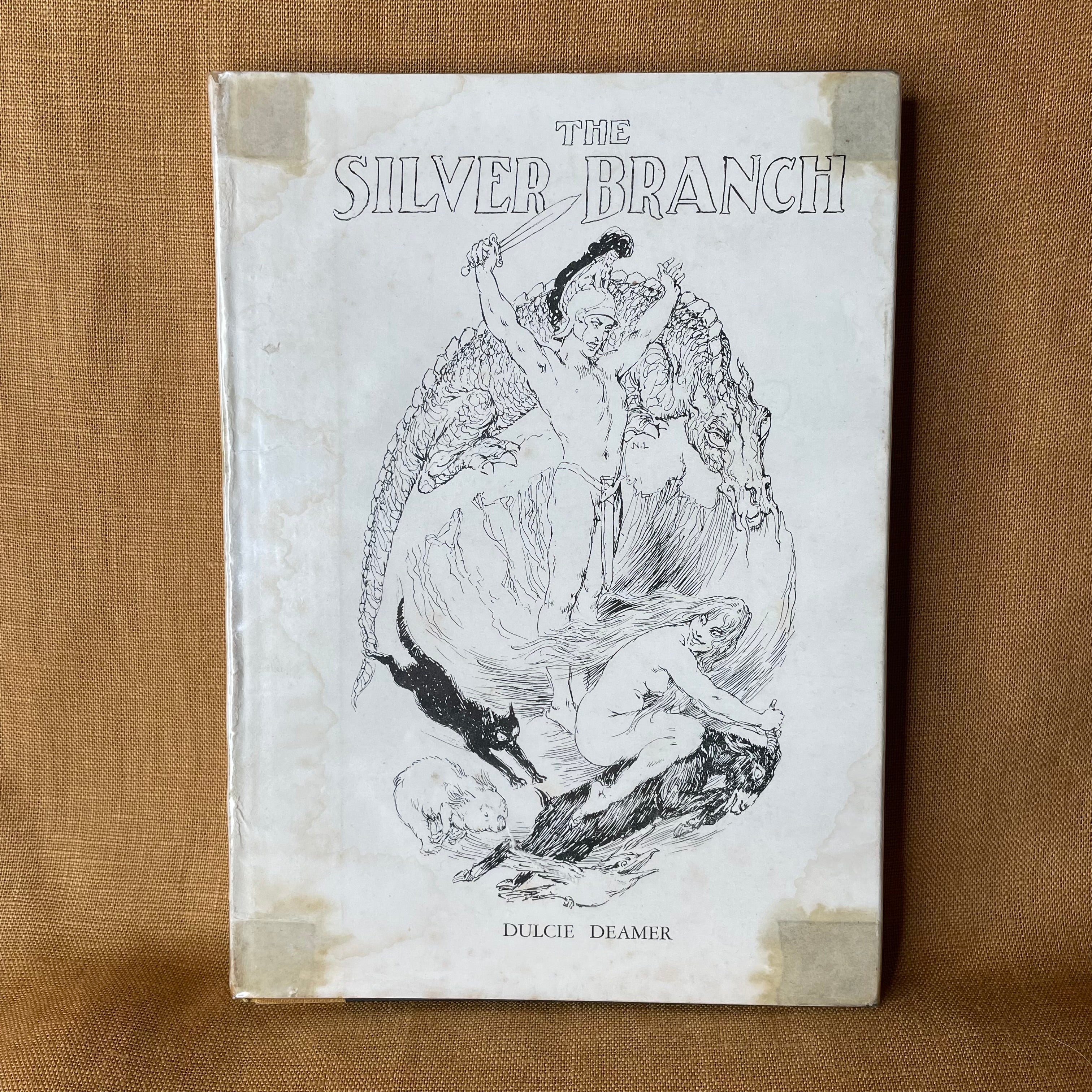 The Silver Branch - Dulcie Deamer