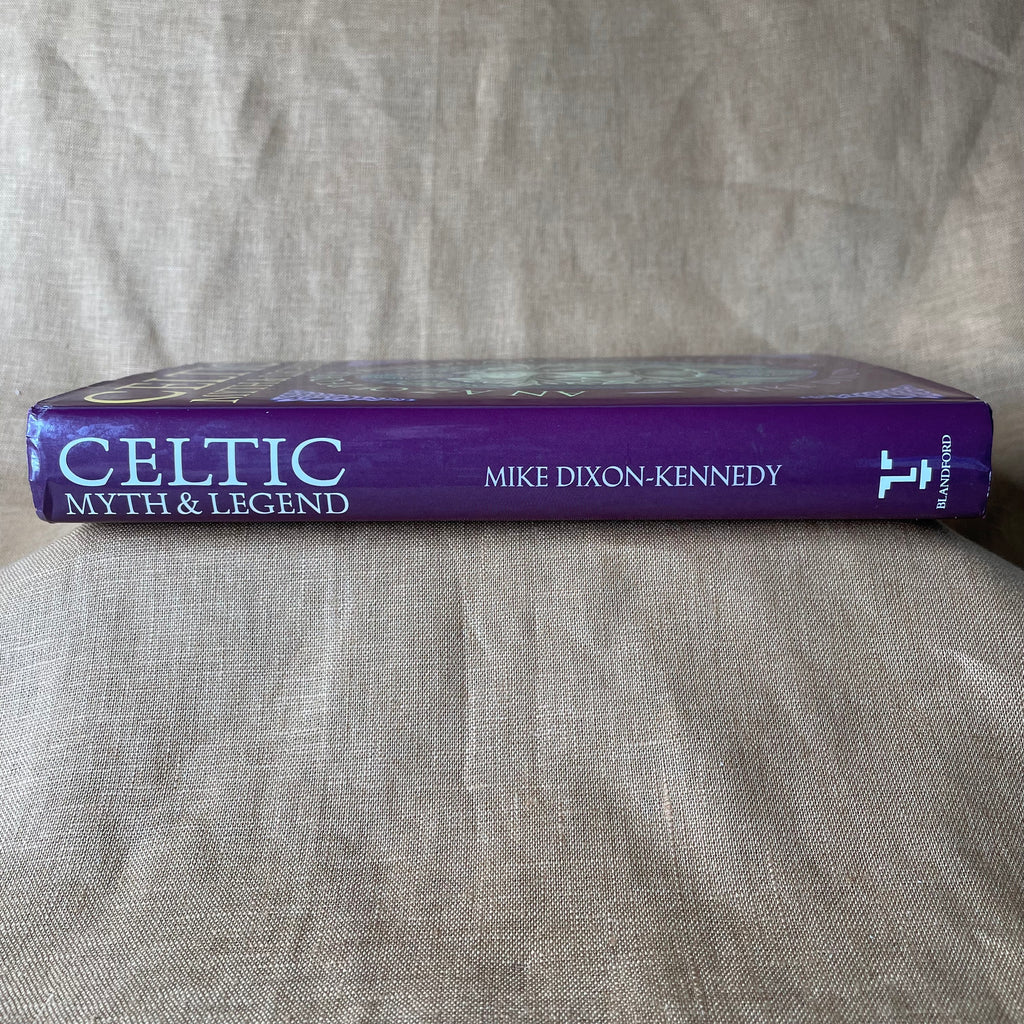 Celtic Myth & Legend: An A-Z of People and Places — Mike Dixon-Kennedy