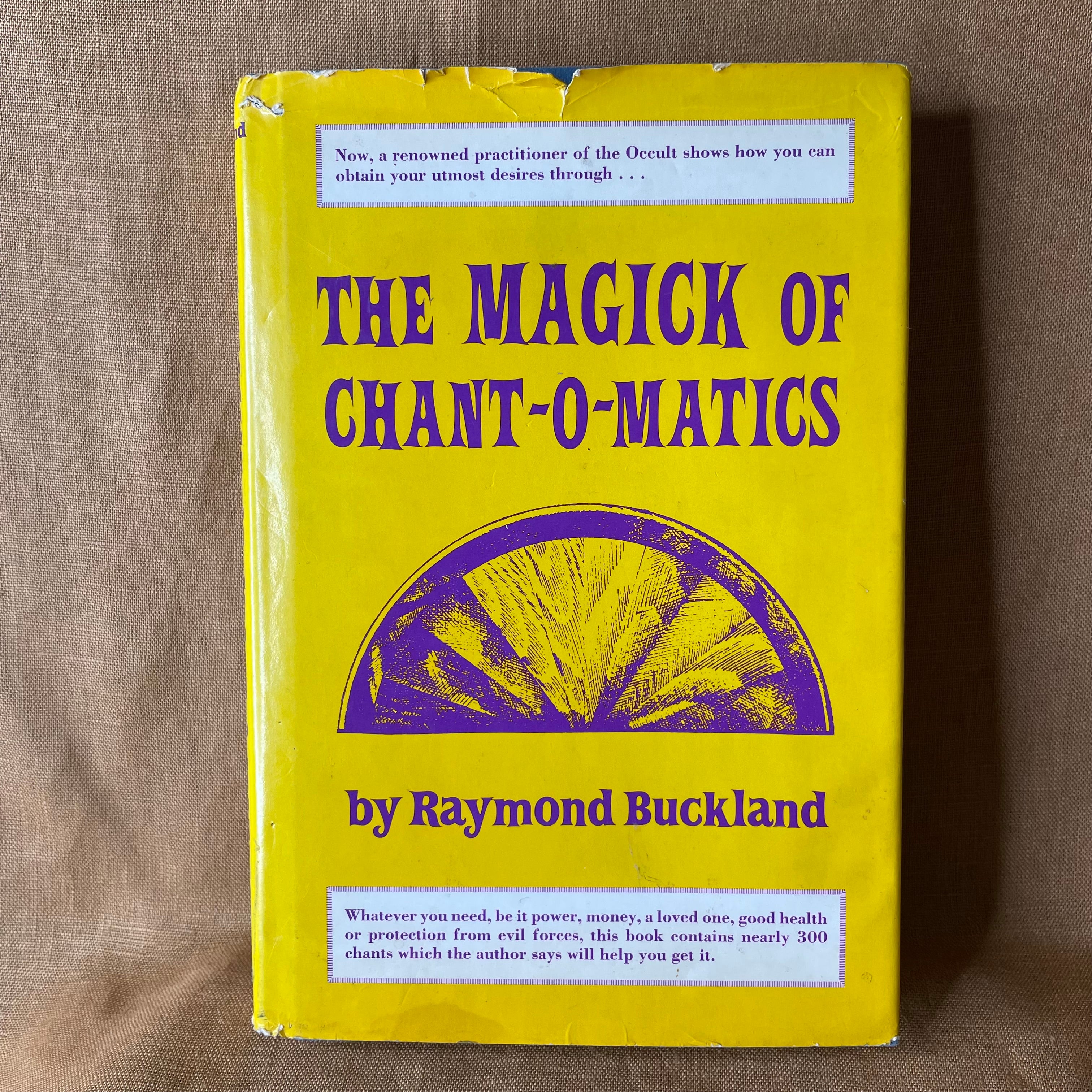 The Magick of Chant-O-Matics — Raymond Buckland