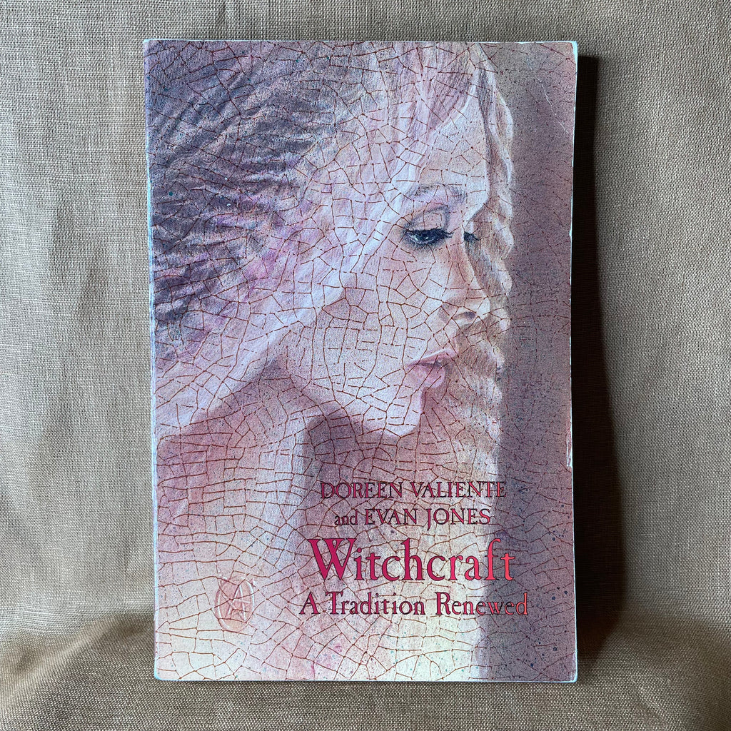 Witchcraft: A Tradition Renewed — Doreen Valiente and Evan John Jones
