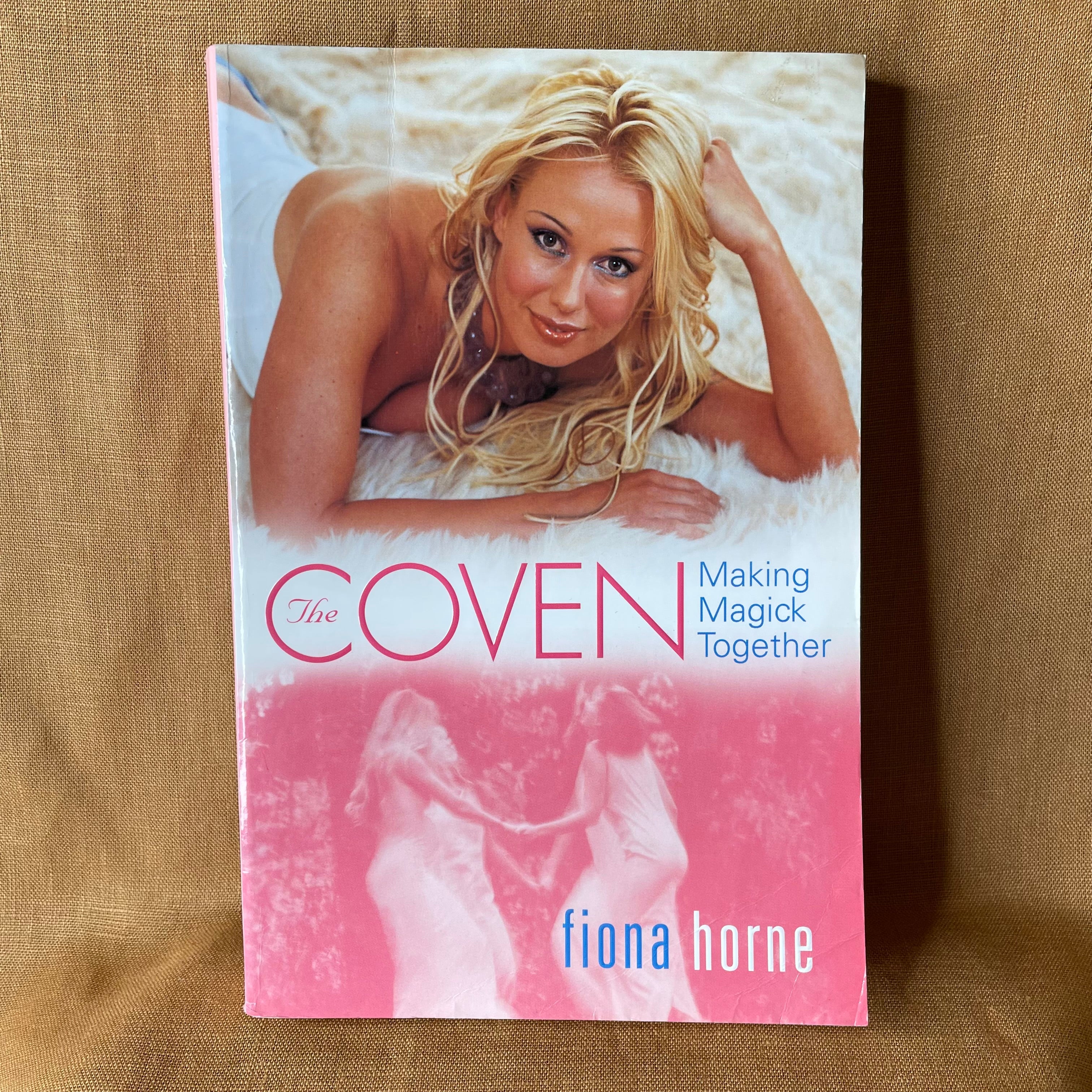 The Coven: Making Magick Together — Fiona Horne
