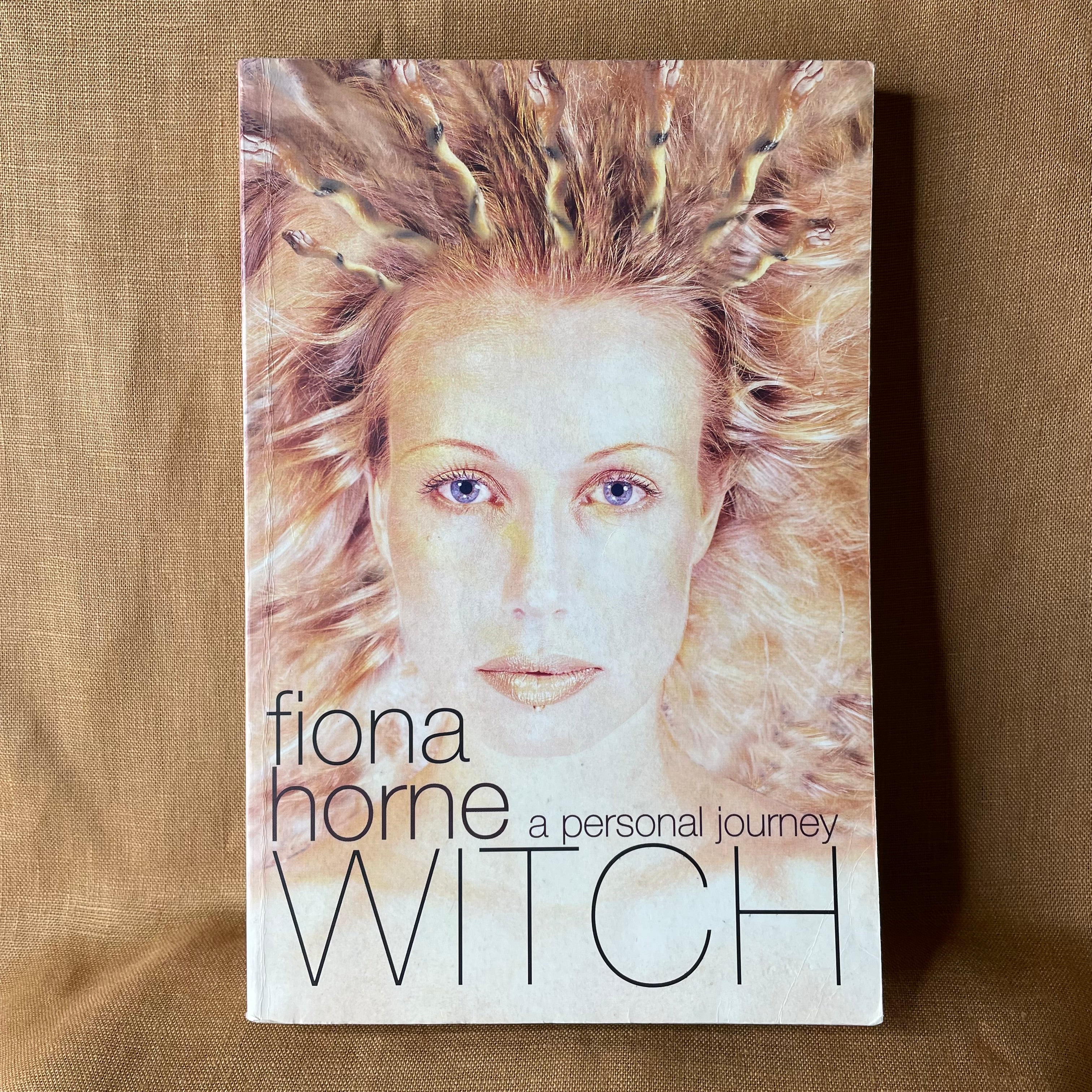 Witch: A Personal Journey — Fiona Horne