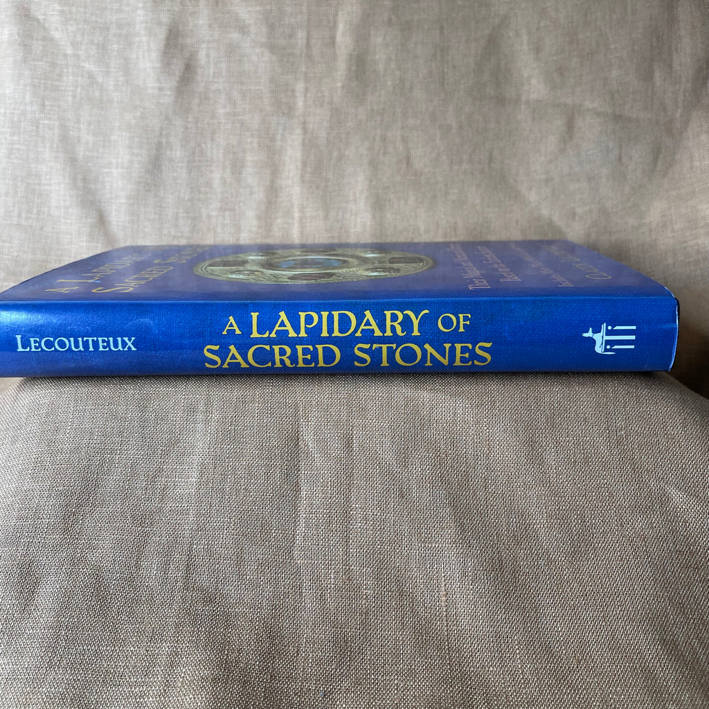 A Lapidary of Sacred Stones: Their Magical and Medicinal Powers Based on the Earliest Sources — Claude Lecouteux