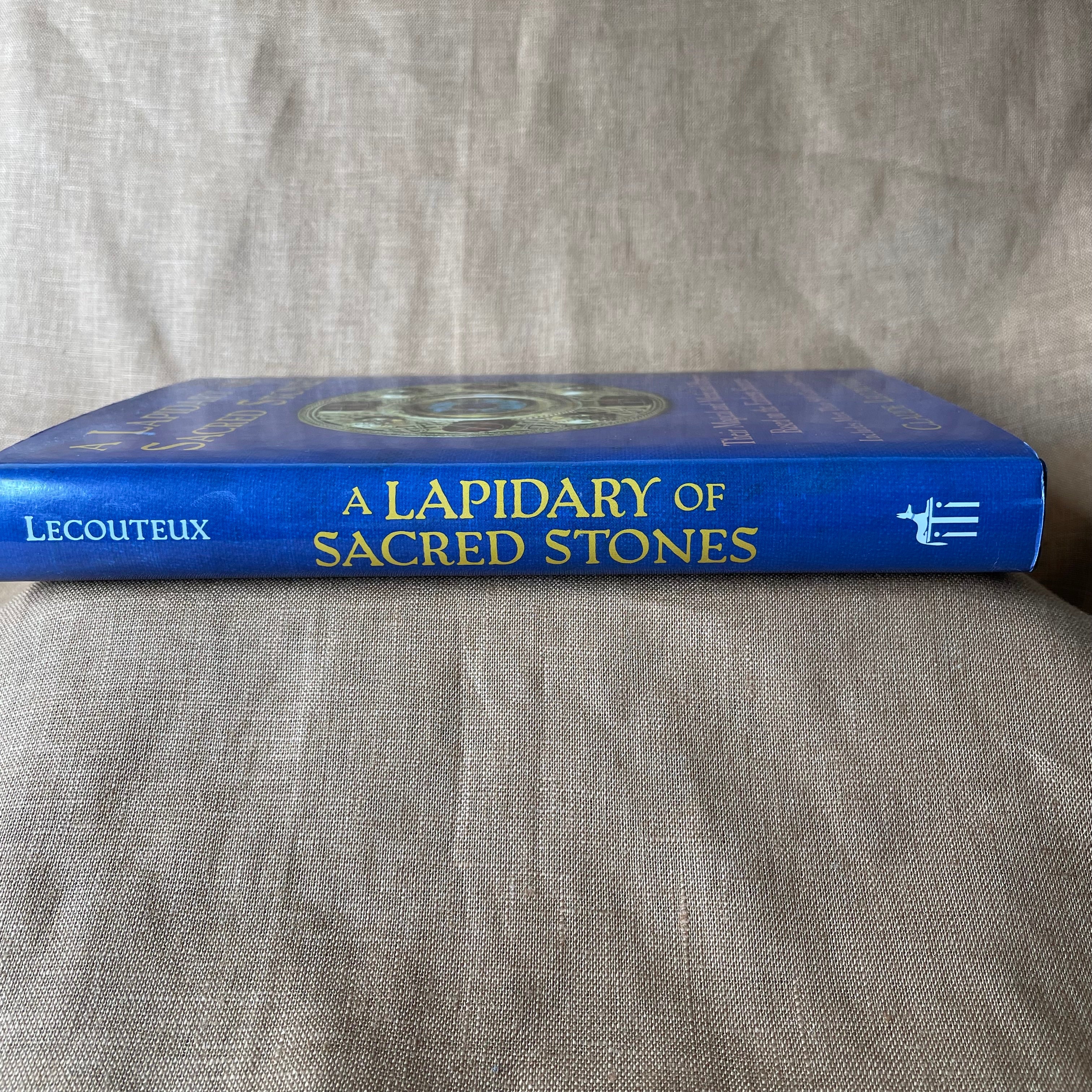 A Lapidary of Sacred Stones: Their Magical and Medicinal Powers Based on the Earliest Sources — Claude Lecouteux