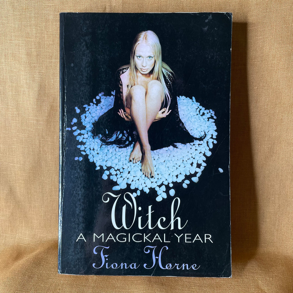 Witch: A Magickal Year — Fiona Horne