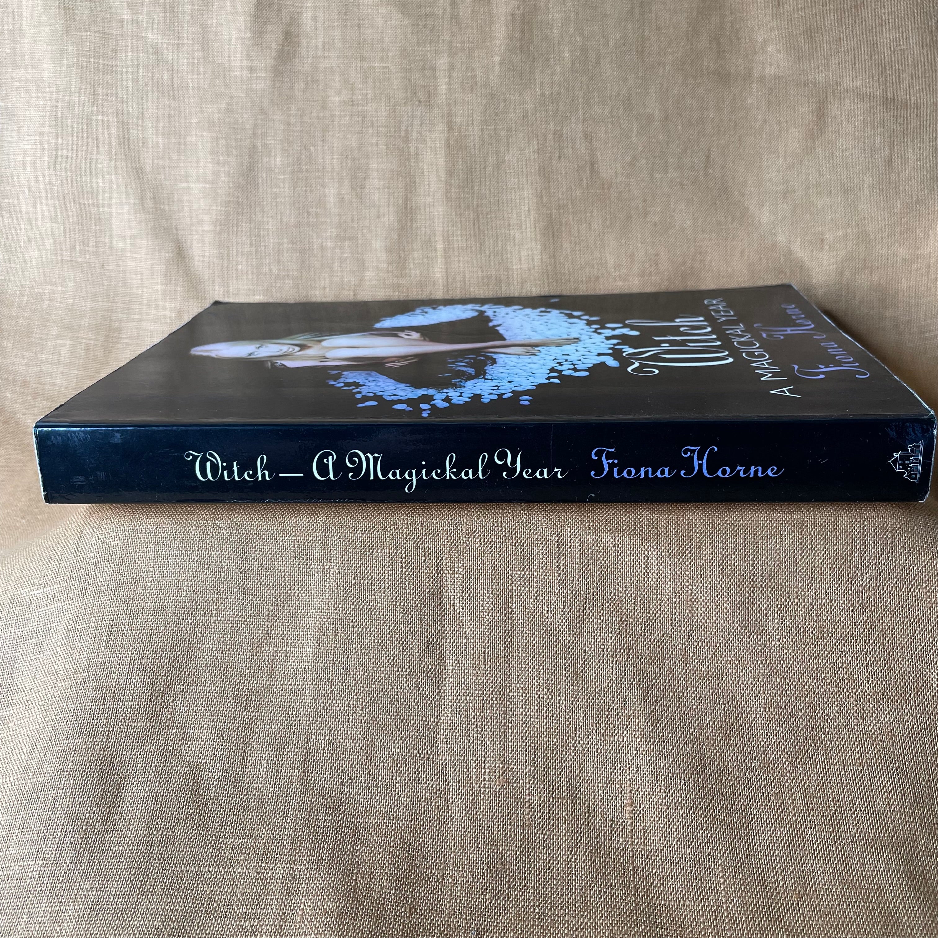 Witch: A Magickal Year — Fiona Horne