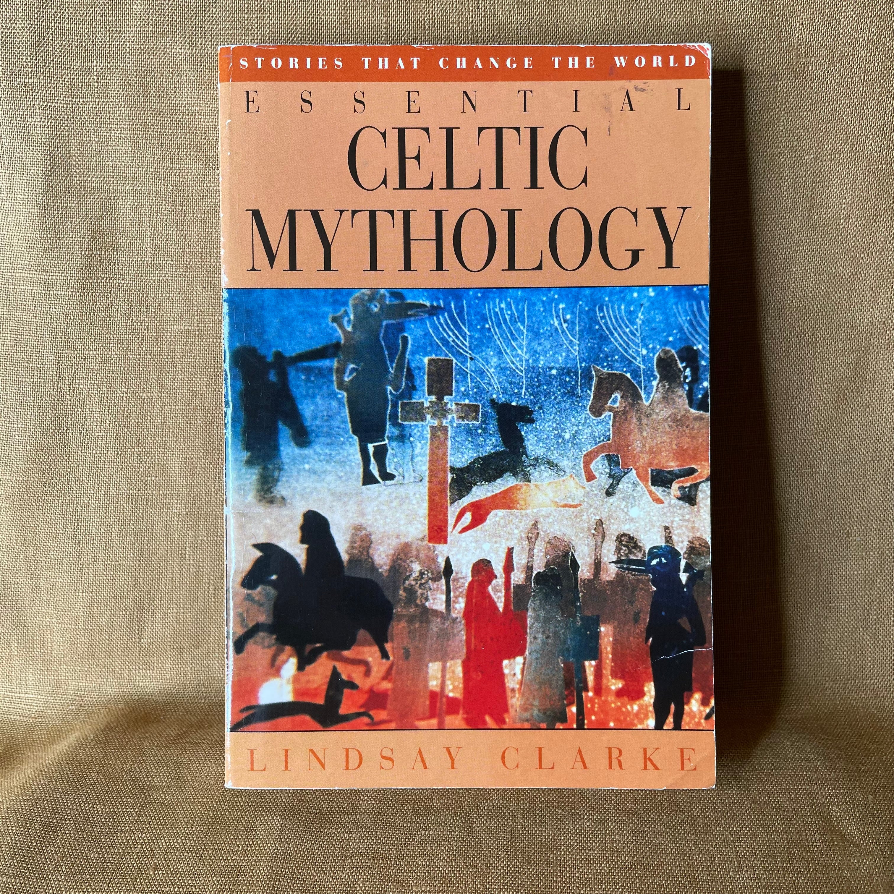 Essential Celtic Mythology — Lindsay Clarke