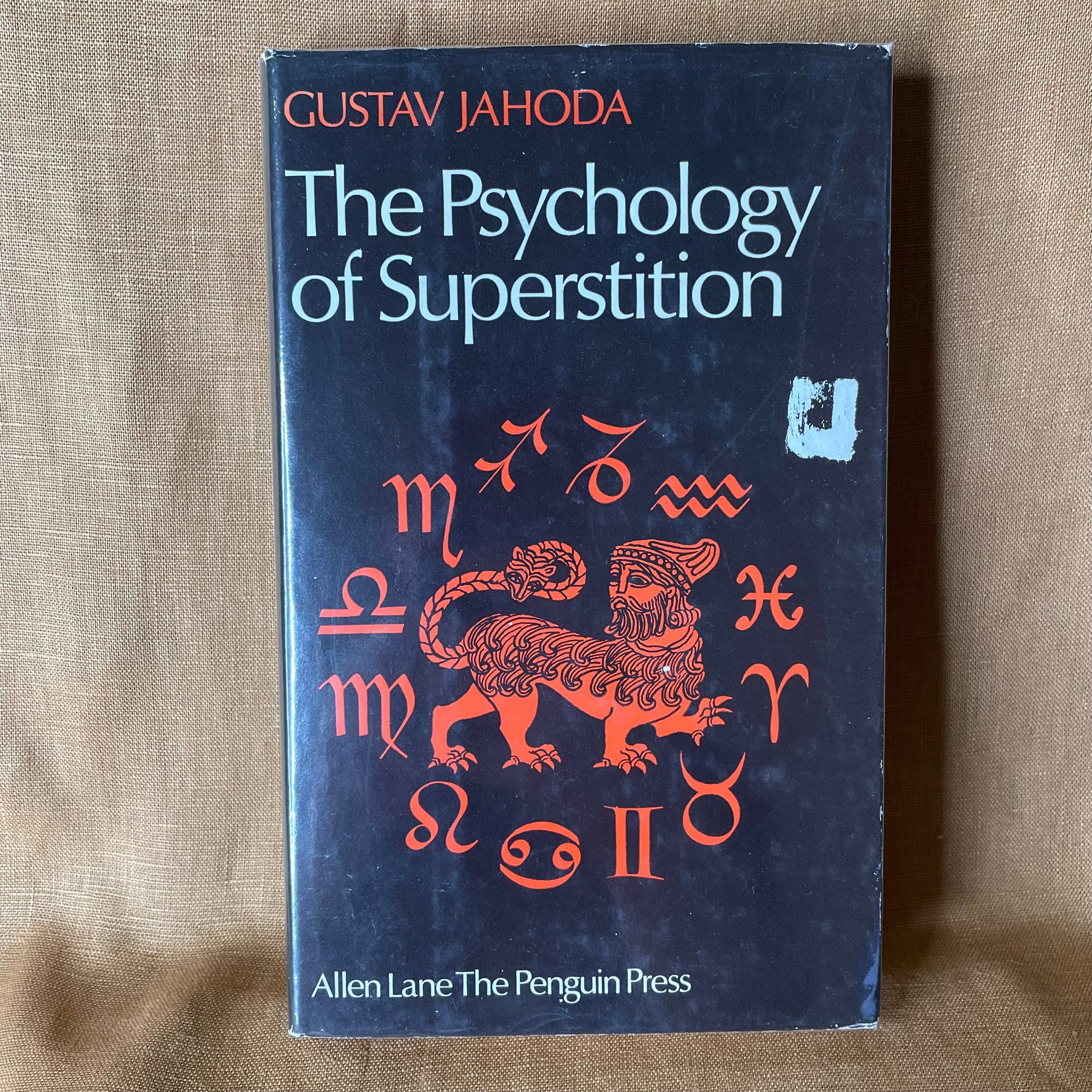 The Psychology of Superstition — Gustav Jahoda
