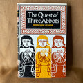 The Quest of Three Abbots - Brendan Lehane