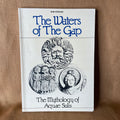 The Waters of the Gap: The Mythology of Aquae Sulis - Bob Stewart
