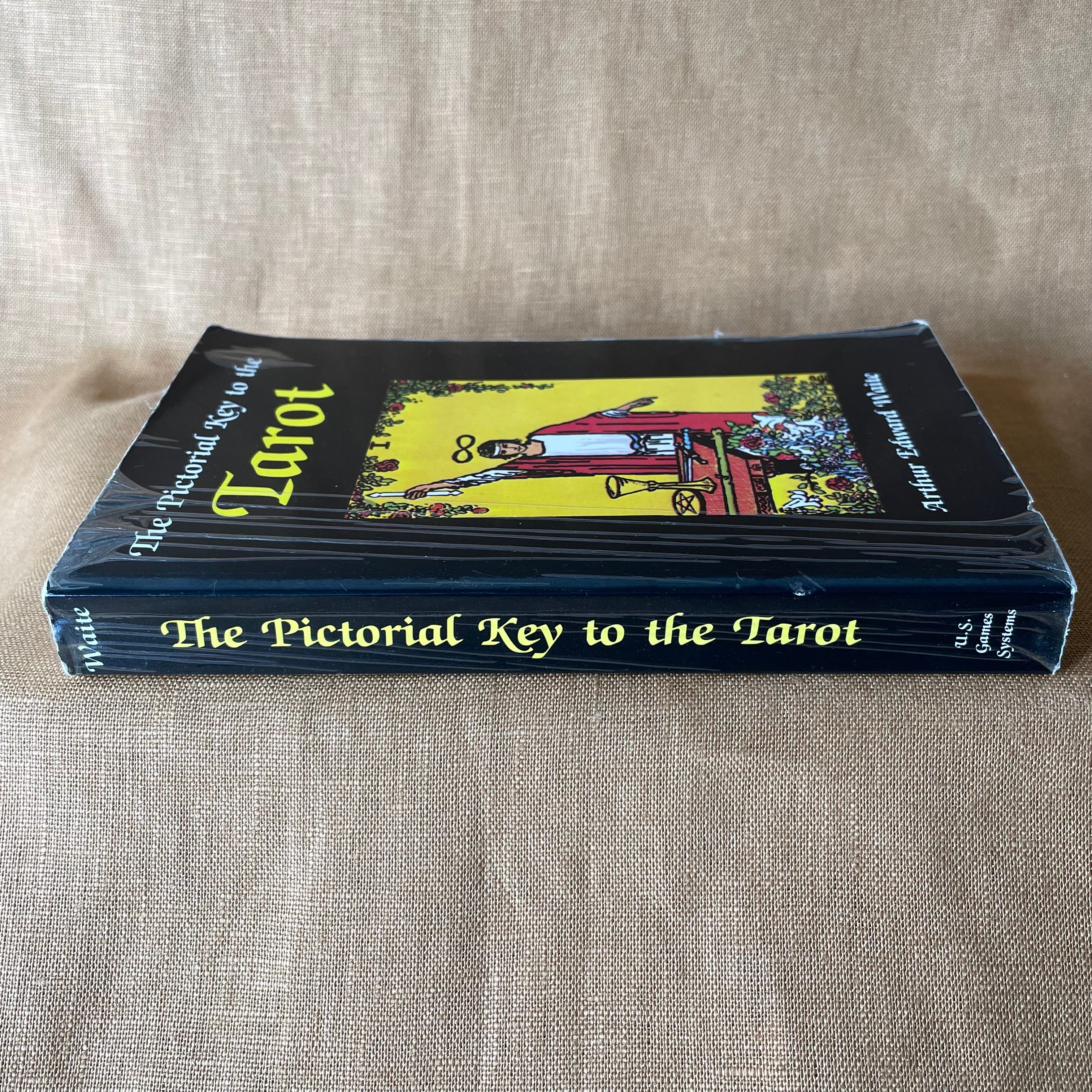The Pictorial Key to the Tarot - Arthur Edward Waite