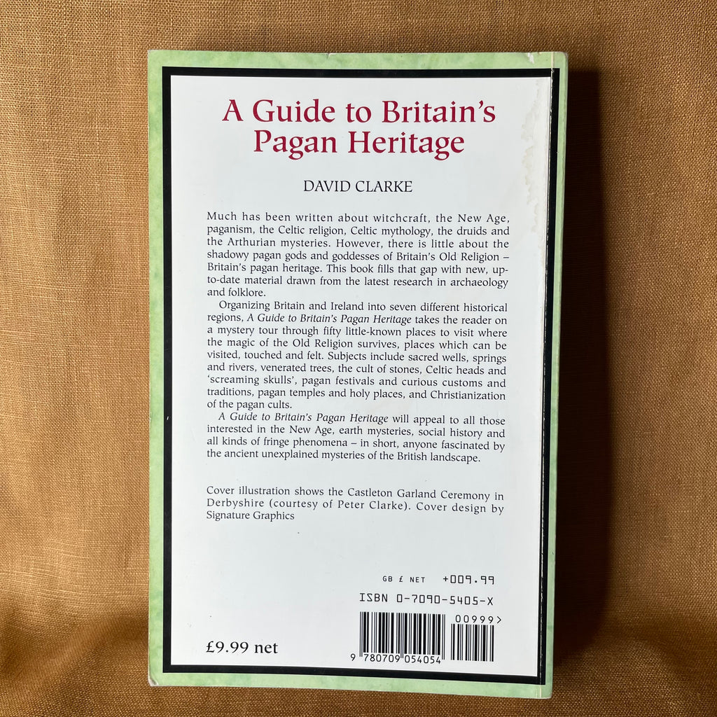 A Guide to Britain’s Pagan Heritage - David Clarke
