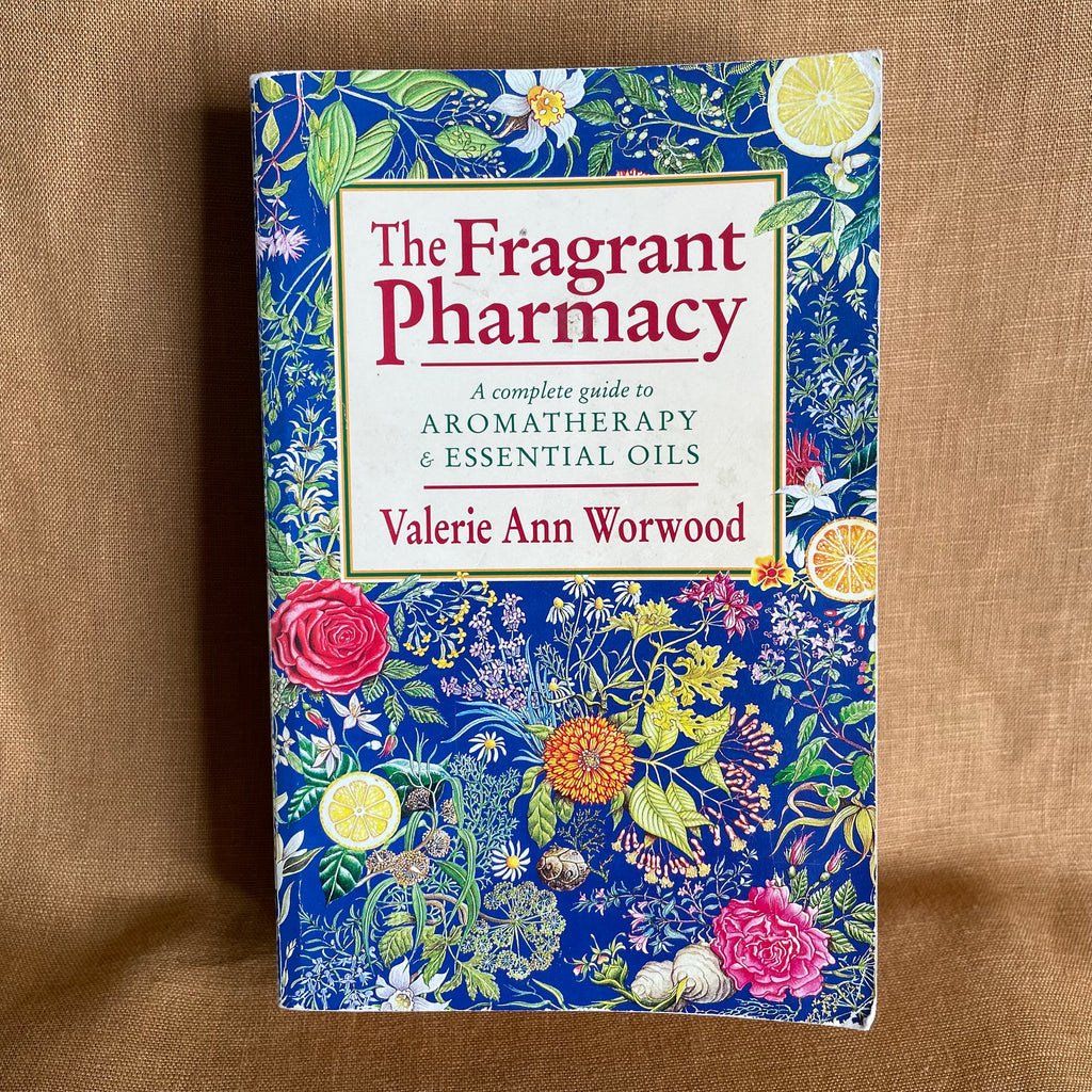 The Fragrant Pharmacy - Valerie Ann Worwood