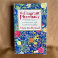 The Fragrant Pharmacy - Valerie Ann Worwood