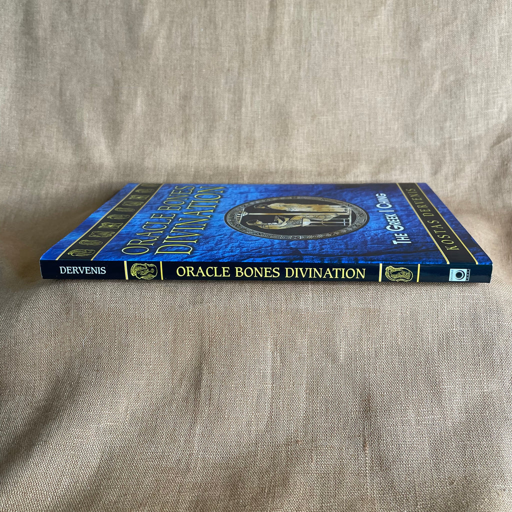 Oracle Bones Divination: The Greek I Ching - Kostas Dervenis