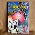 Bush Sense: Australian Essential Oils & Aromatic Compounds - Mark A. Webb