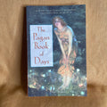 The Pagan Book of Days: A Guide to the Festivals, Traditions, and Sacred Days of the Year - Nigel Pennick
