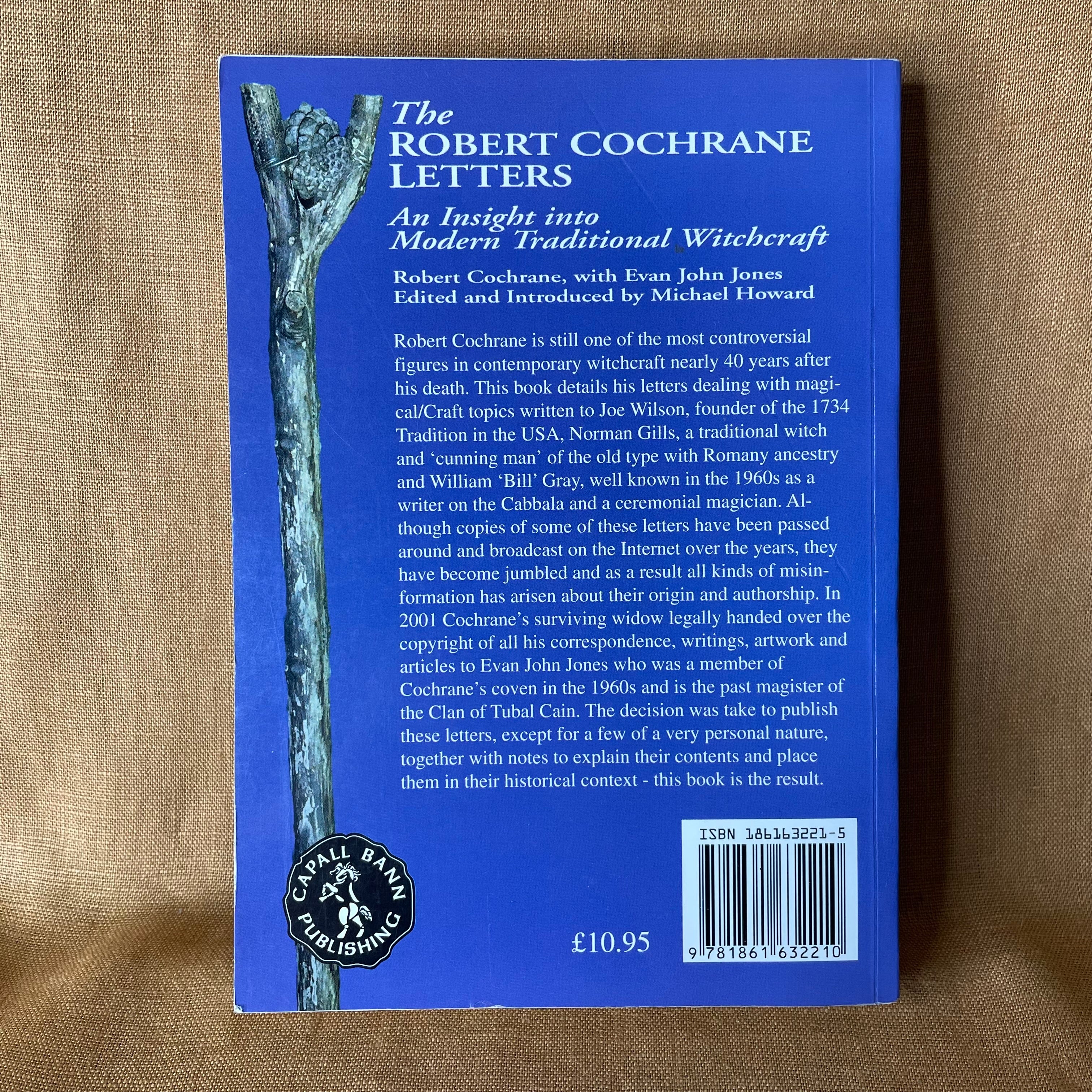 The Robert Cochrane Letters: An Insight into Modern Traditional Witchcraft - Robert Cochrane with Evan John Jones