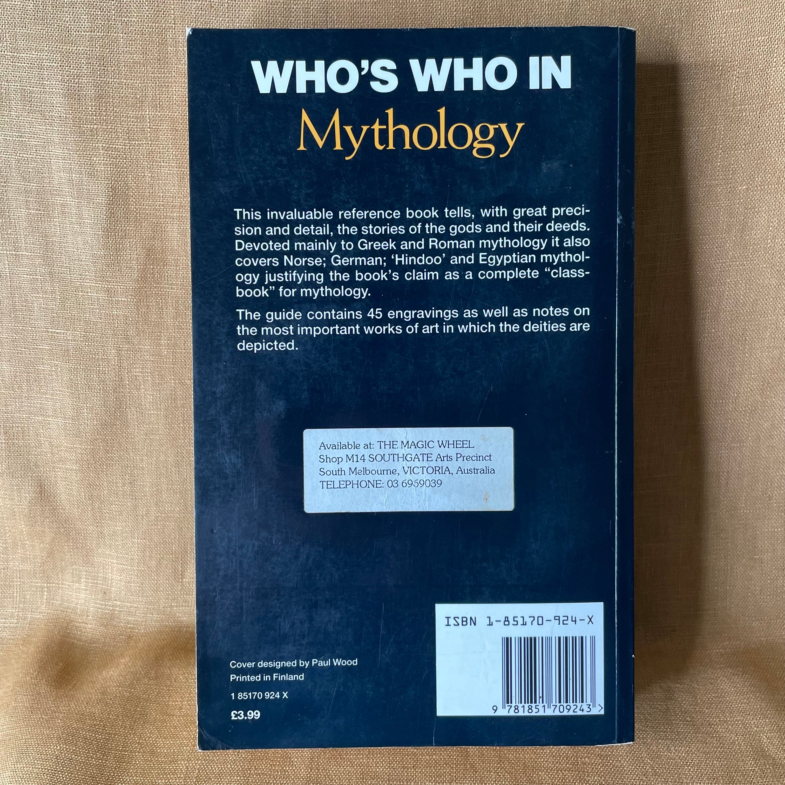 Who’s Who in Mythology: Classic Guide to the Ancient World - Alexander S. Murray