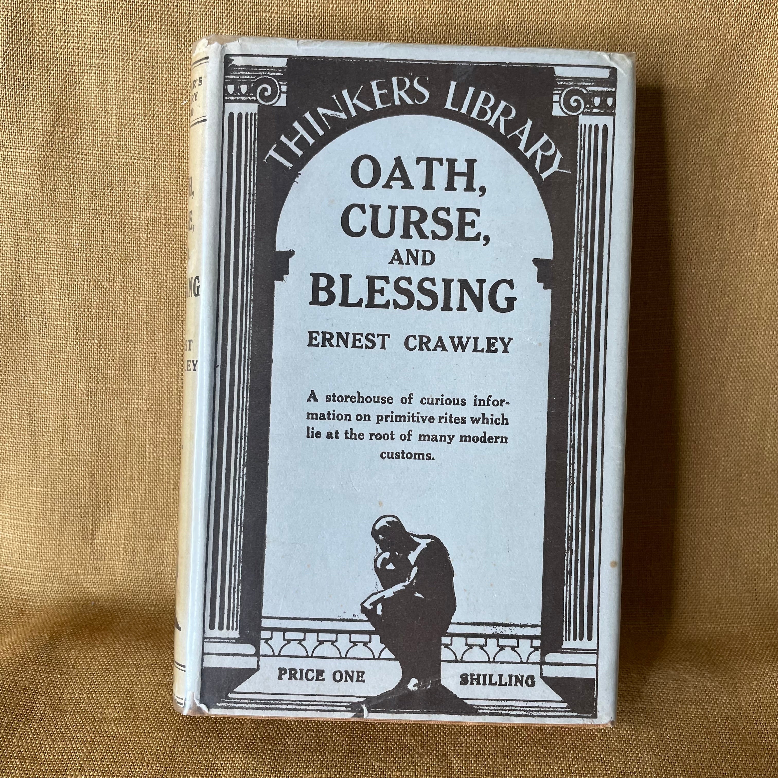 Oath, Curse, and Blessing - Ernest Crawley