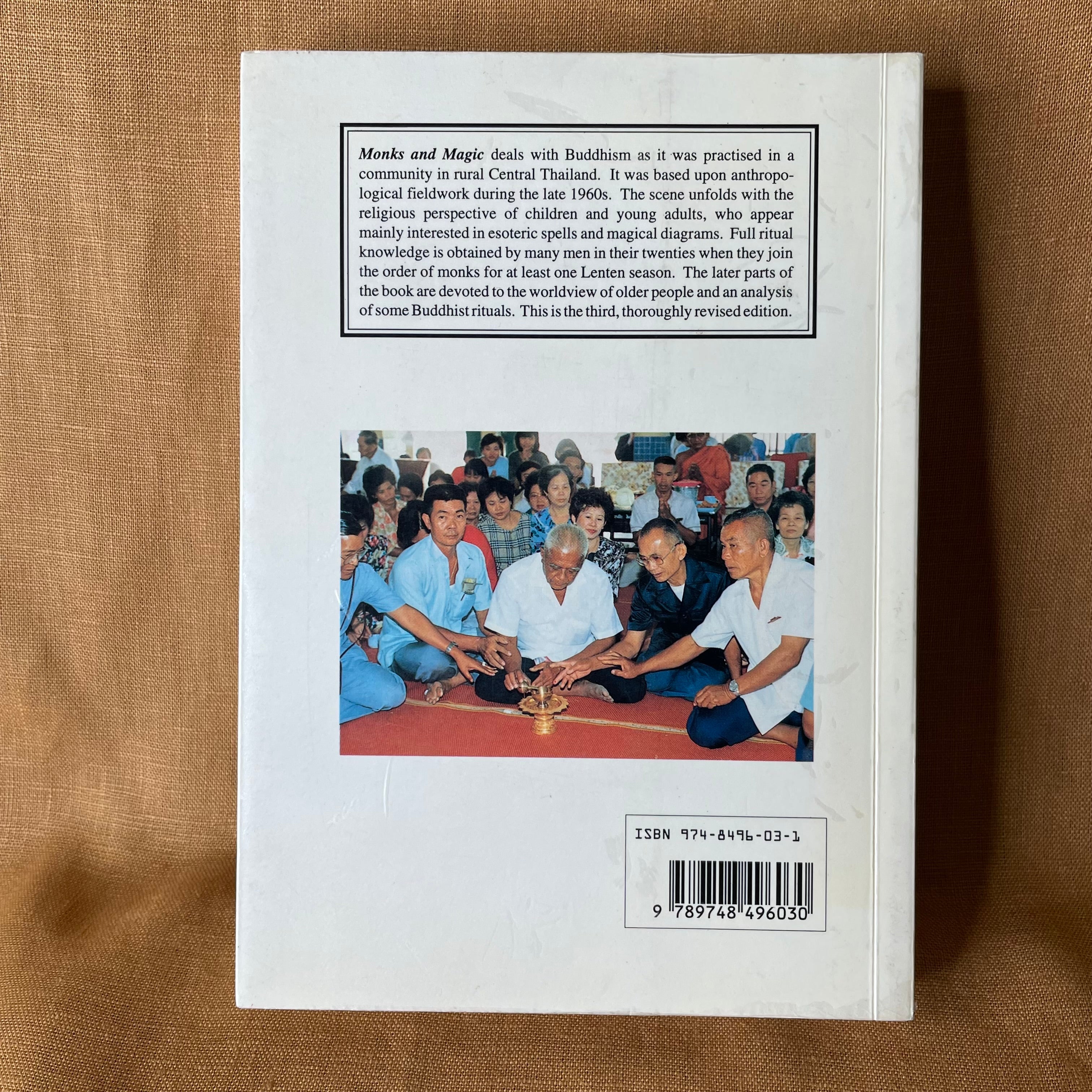 Monks and Magic: An Analysis of Religious Ceremonies in Central Thailand — B. J. Terwiel