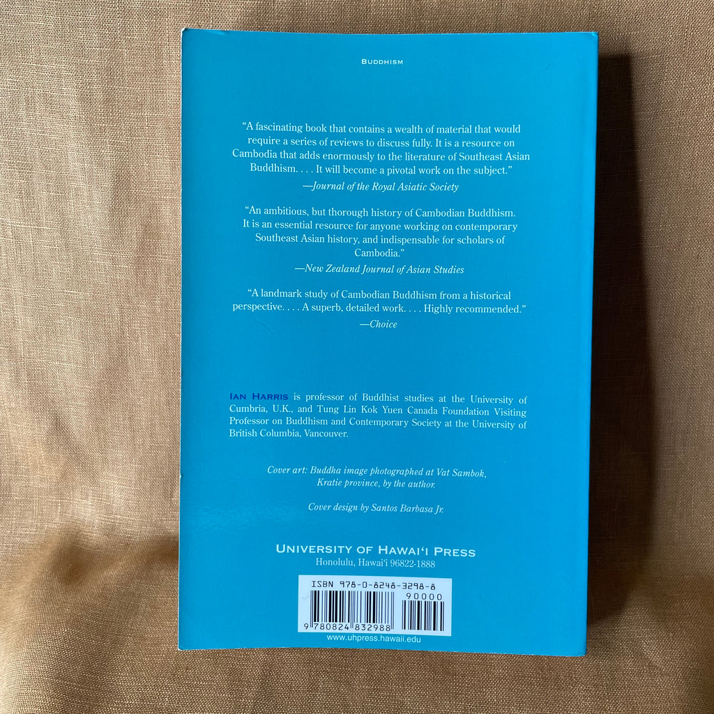 Cambodian Buddhism: History and Practice - Ian Harris