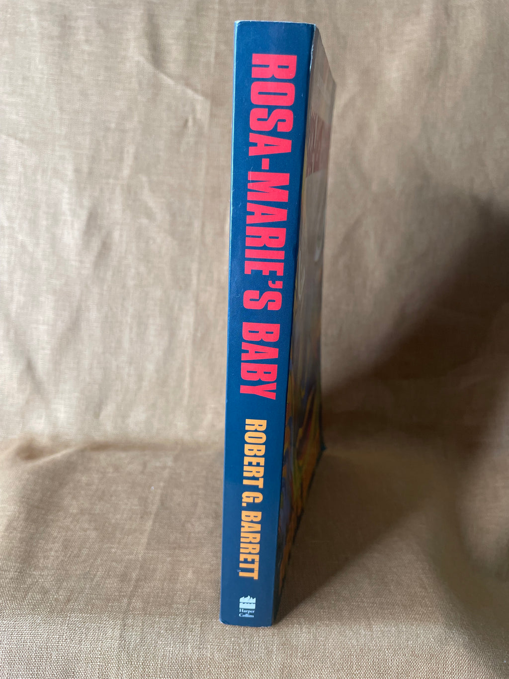 Rosa-Marie’s Baby - Robert G. Barrett