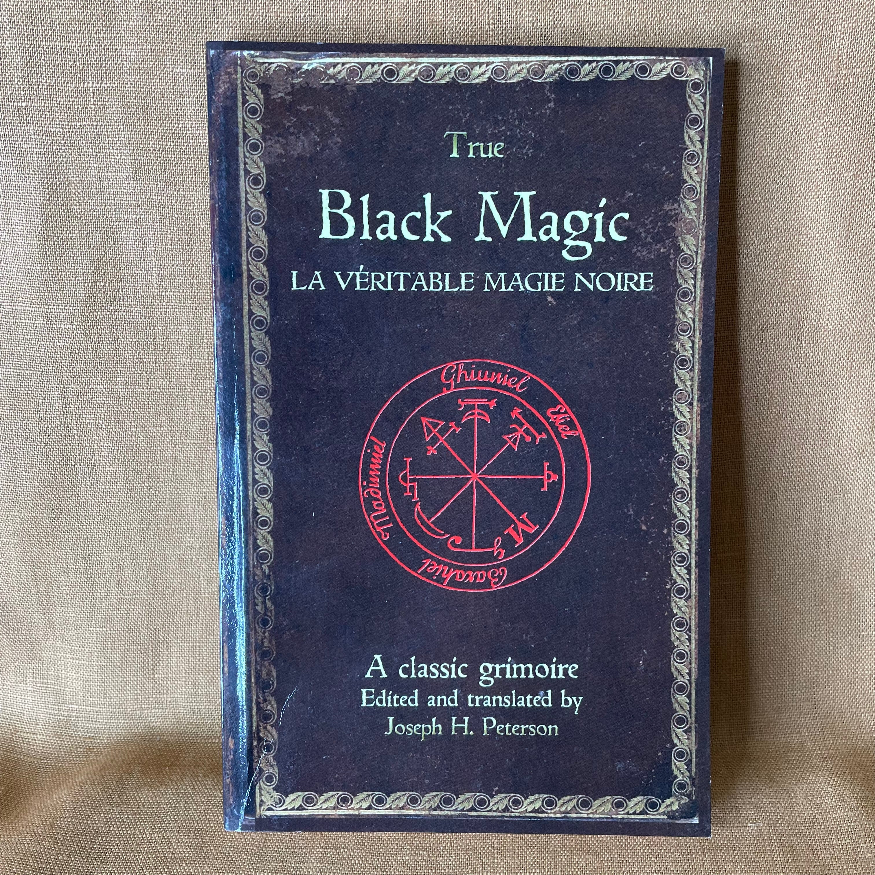 True Black Magic: La Véritable Magie Noire