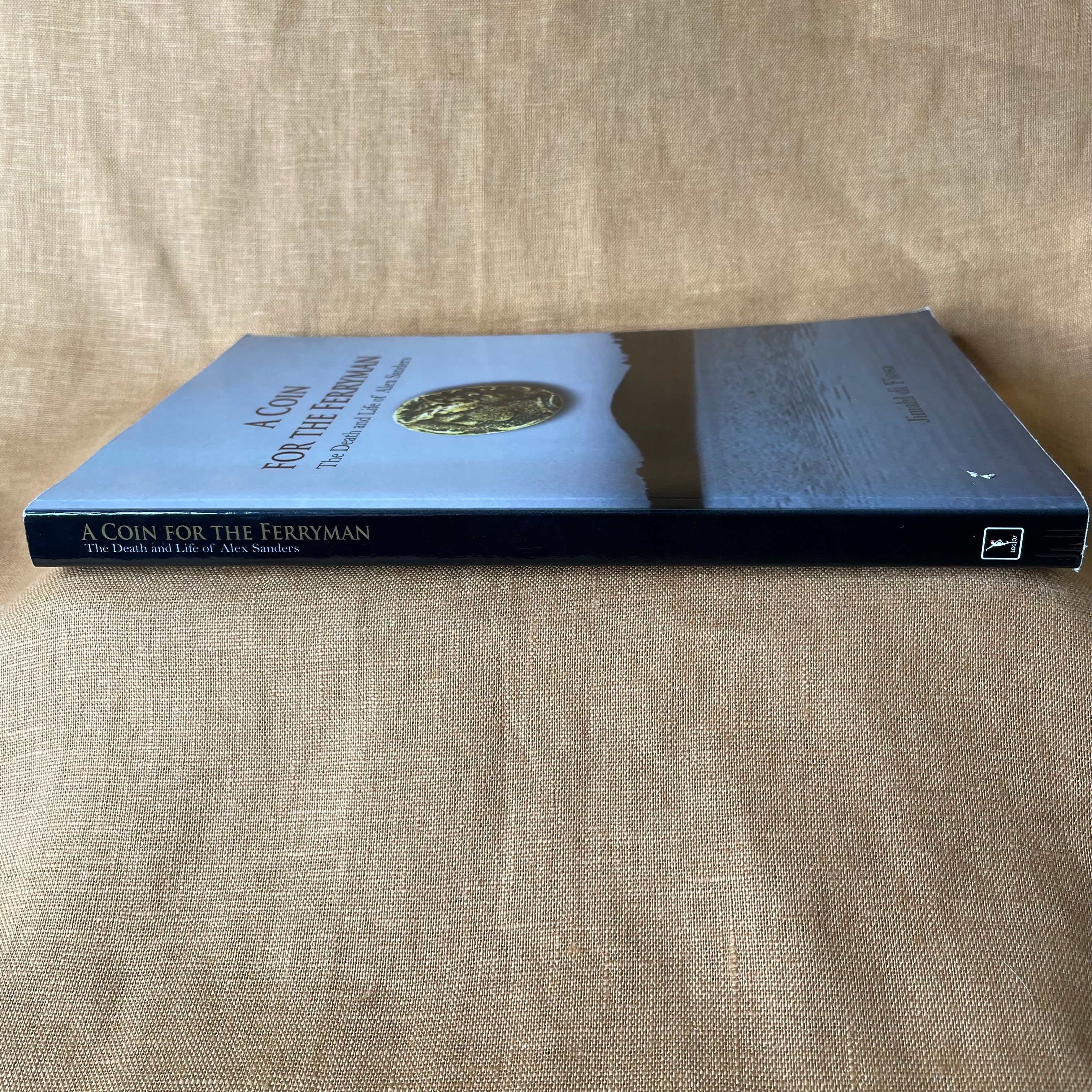 A Coin for the Ferryman: The Death and Life of Alex Sanders