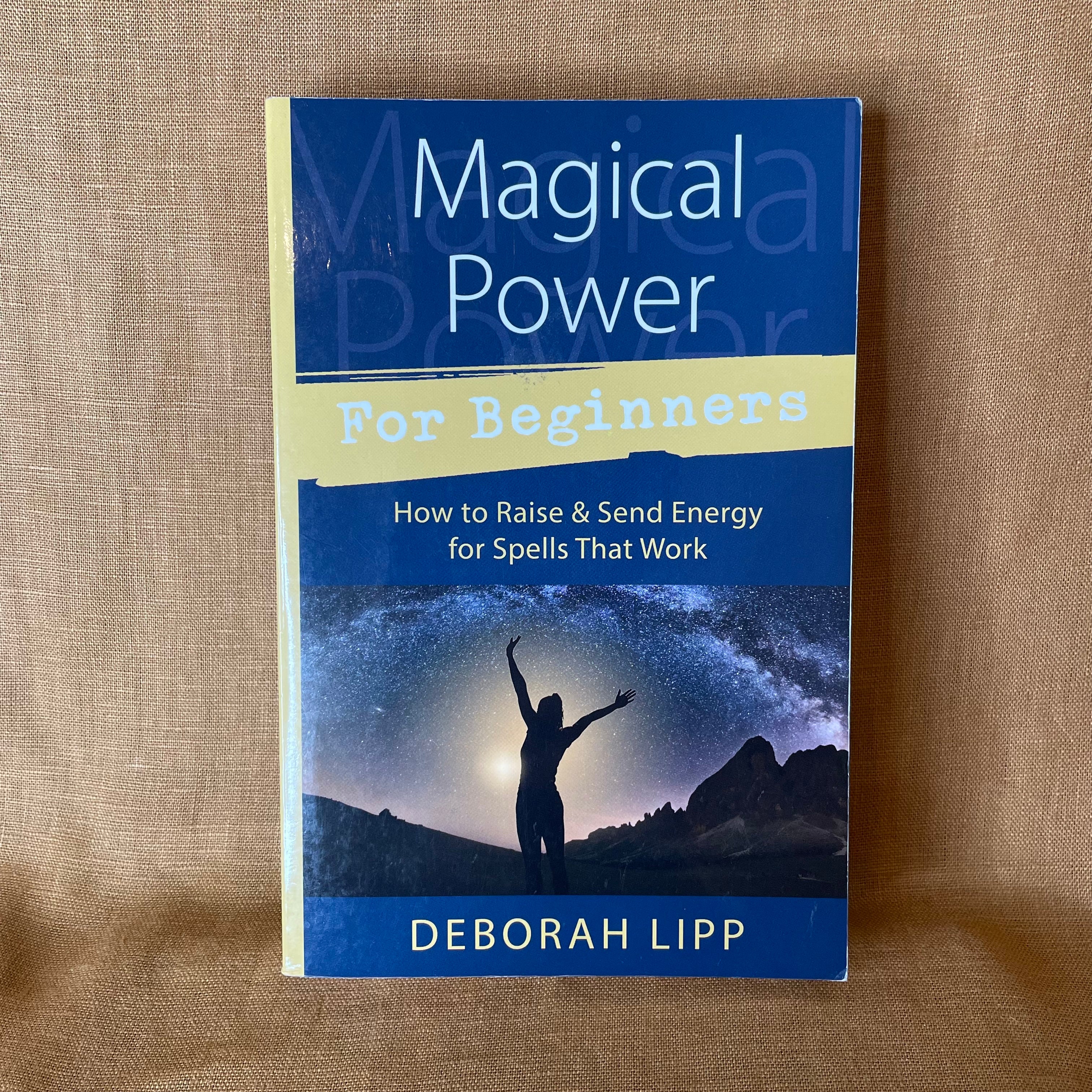 Magical Power for Beginners - Deborah Lipp