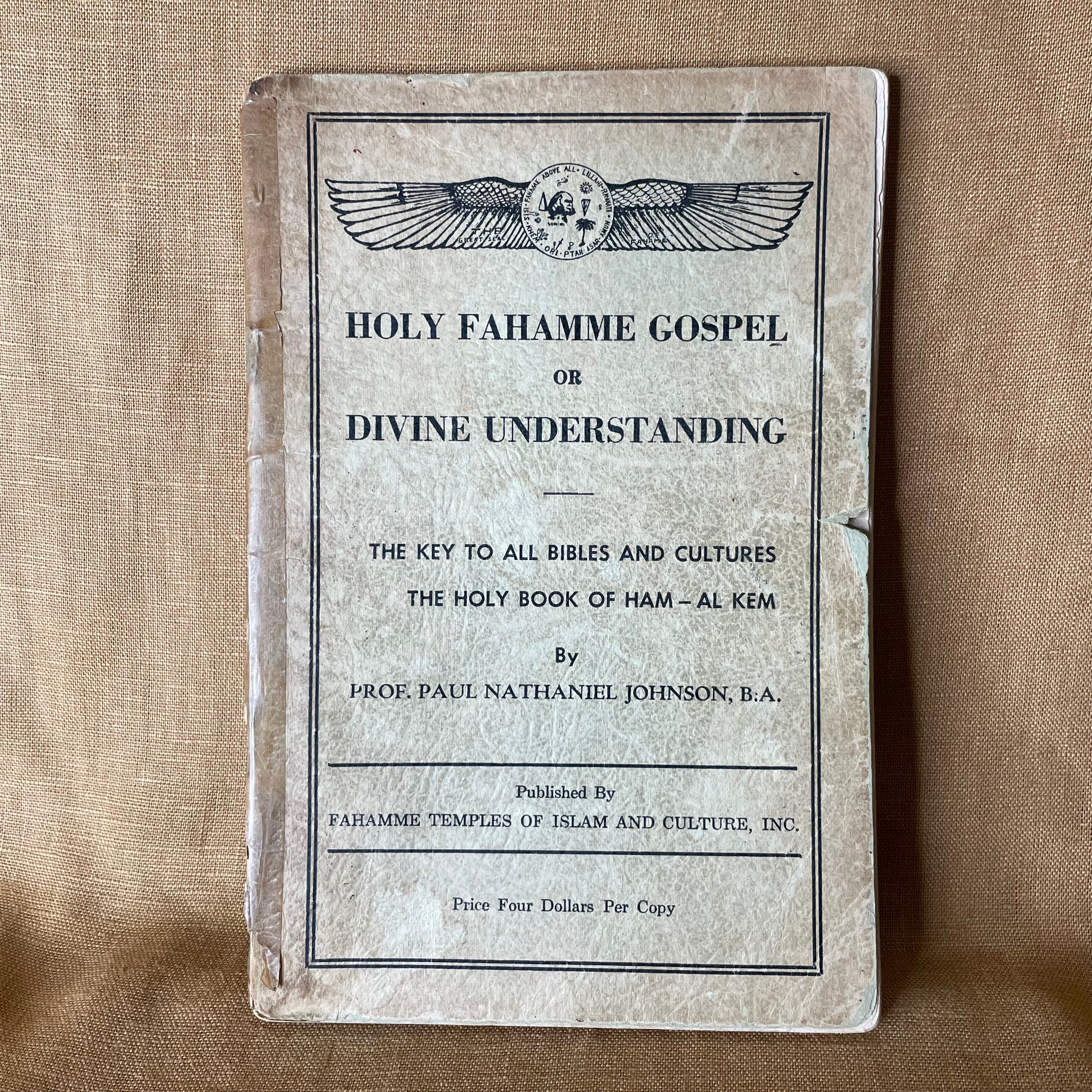 Holy Fahamme Gospel or Divine Understanding - Paul Nathaniel Johnson