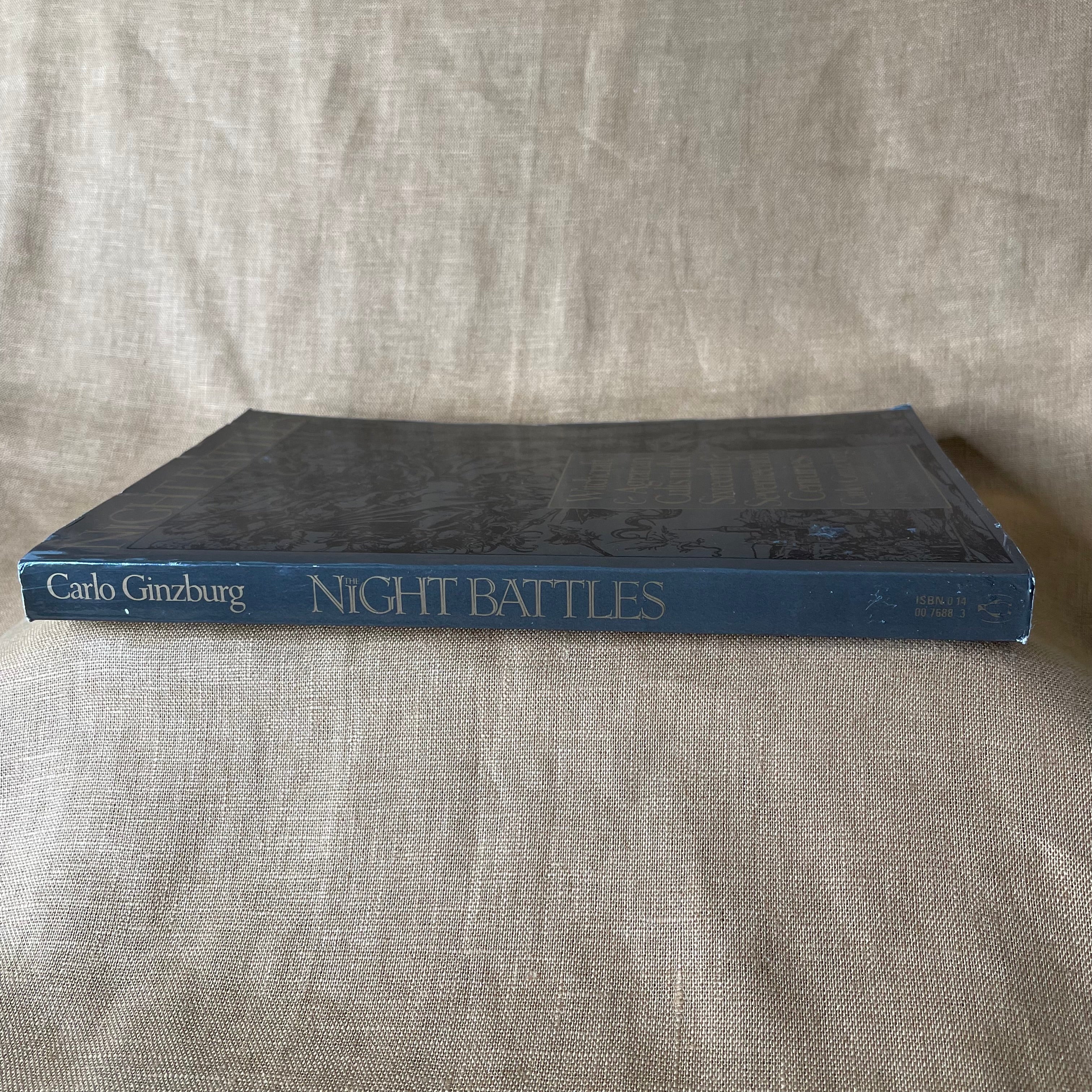 The Night Battles: Witchcraft and Agrarian Cults in the Sixteenth and Seventeenth Centuries - Carlo Ginzburg