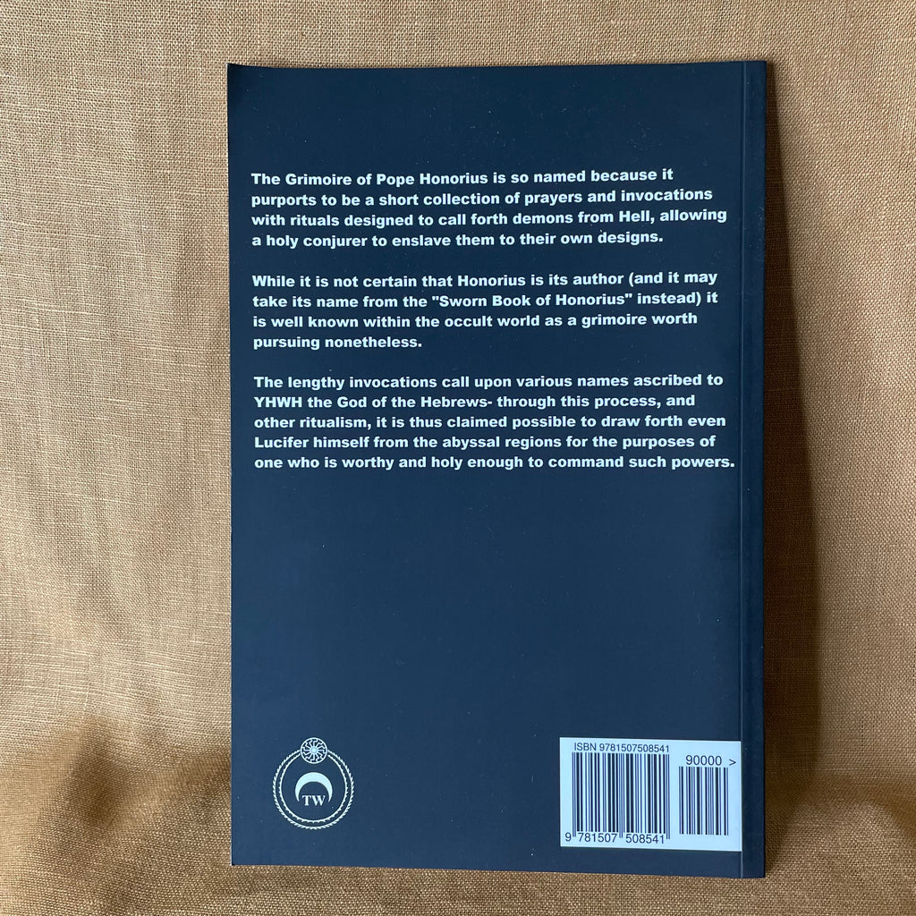 The Grimoire of Pope Honorius - Edited by Tarl Warwick