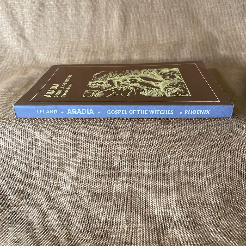 Aradia: Gospel of the Witches - Charles G. Leland