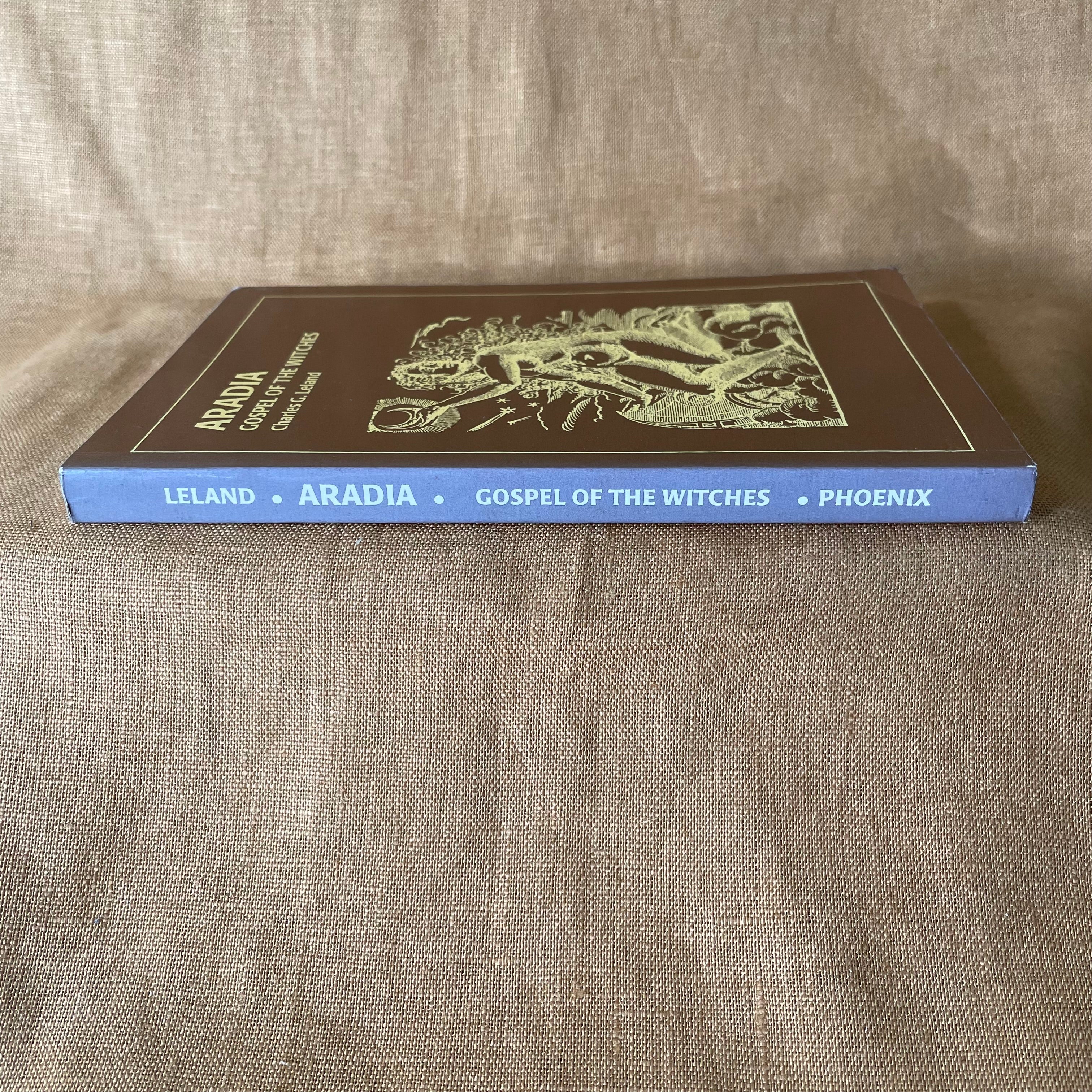 Aradia: Gospel of the Witches - Charles G. Leland