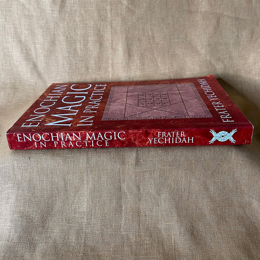 Enochian Magic in Practice - Frater Yechidah